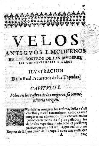 Velos antiguos i modernos en los rostros i modernos en los rostros de las mugeres sus conveniencias i daños