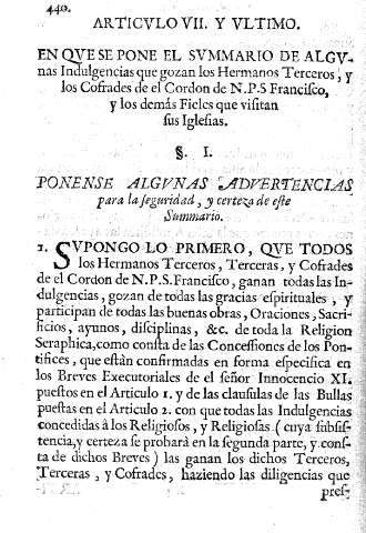 ARTICULO VII Y ULTIMO. En que se pone el sumario de algunas indulgencias que gozan los hermanos terceros, y los cofrades de el Cordon de N.P.S. Francisco, y los demás fieles que visitan sus iglesias.