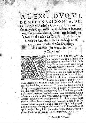 Al Excelentissimo Duque de Medina Sidonia, del Consejo de Estado, y Guerra del rey nuestro Señor ...