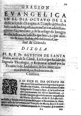 Oracion Evangelica en el dia octavo de la dedicacion de el sumptuoso Templo de Nuestra Señora de las Angustias, y translacion a el del Santissimo Sacramento, ...