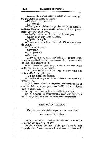 LXXXVI. Espinosa decide apelar a medios extraordinarios