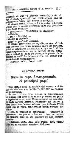 XLIX. Sigue la capa desempeñando el principal papel