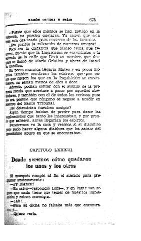 LXXXIII. Donde veremos cómo quedaron los unos y los otros