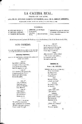 La Cacería Real. Zarzuela en tres actos. Letra de D. Antonio García Gutiérrez, música de D. Emilio Arrieta