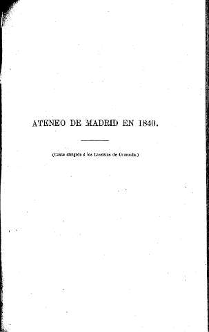 Ateneo de Madrid en 1840 (Carta dirigida a los Liceistas de Granada)