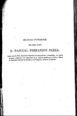 Elogio fúnebre del Excmo. Señor D. Pascual Fernández Baeza