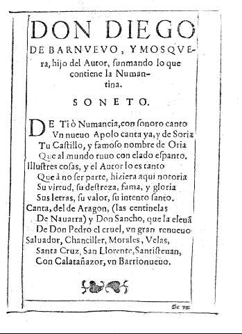 Don Diego de Barnvevo, y Mosqvera, hijo del Autor, funmando lo que contiene la Numantina