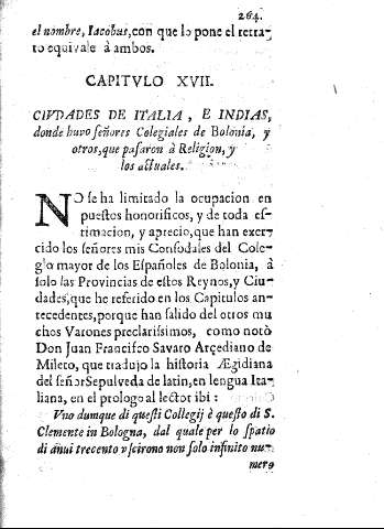 Capitvlo XVII. Civdades de Italia, e Indias, donde huvo Señores Colegiales de Bolonia, y otros, que pasaron à Religion, y los actuales 