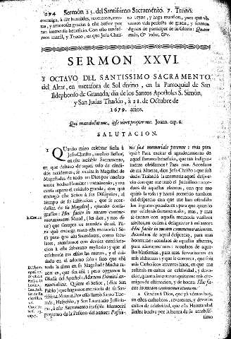 Sermon XXVI. Y Octavo del Santissimo Sacramento del Altar, en metafor de Sol divino, en la Parroquial de San ildephonso de Granada