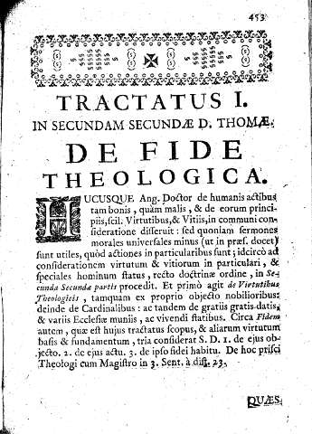 Tractatus I. In Secundam Secundae D. Thomae. De Fide Theologica