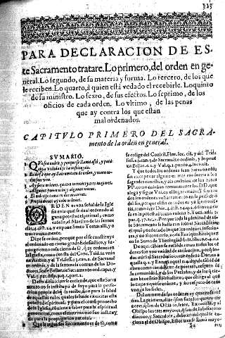 Para declaracion de este Sacramento tratare.Lo primero,del orden en general