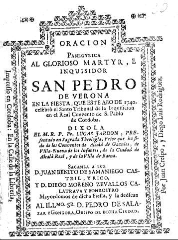 Oracion Panegyrica al glorioso martyr, e inquisidor San Pedro de Verona ...