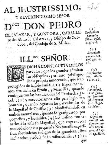 Al ilustrissimo, y reverendissimo señor Doct. Don Pedro de Salazar, y Gongora ...