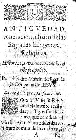 Antigvedad, veneracion, ifruto delas Sagradas Imagenes,i Reliquias