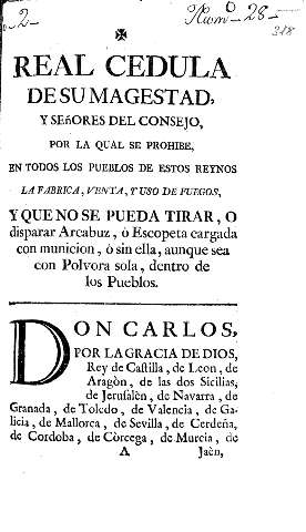 Real Cedula de su magestad y señores del consejo, por la qual se prohibe, en todos los pueblos de estos reynos la fabirca, venta, y uso de fuegos ...