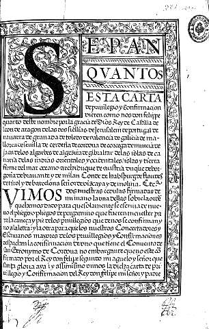Sepan qvantos esta carte depriuilegio y Confirmacion vieren como nos don felippe quarto deste nombre ...