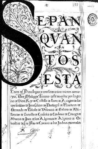 Sepan qvantos esta carta de Preuilegio y confirmacion vieren como yo ...