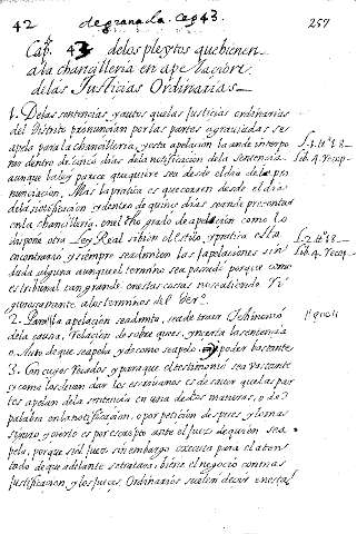 Cap. 43. delos pleytos qubienen ala çhançilleria en apelaçion delas Justicias Ordinarias