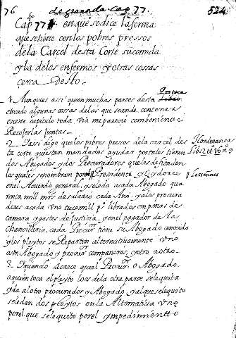Cap. 77. enque sediçe laforma que setiene con lospobres pressos dela Carçel desta Corte sucomoda y la delos enfermos y otras cossas cerca desto
