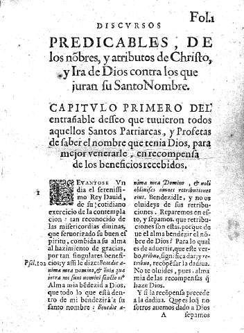 Discvrsos predicables , de los nombres, y atributos de Christo, y Ira de Dios contra los que juran su Santo Nombre. Capitvlo primero del entrañable desseo que tuuieron todos aquellos Santos Patriarcas ...