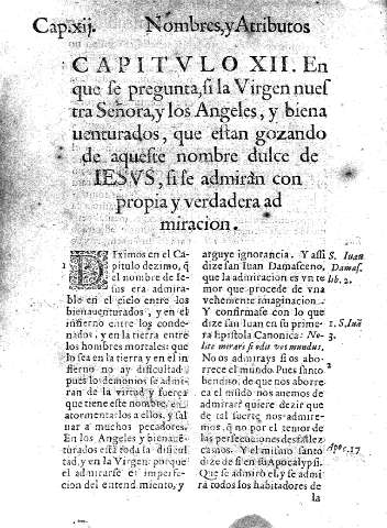 Capitvlo XII. En que se pregunta, si la Virgen nuestra Señora, y los Angeles, y bienauenturados, que estan gozando de aqueste nombre dulce de Iesvs, si se admiran con propia y verdadera admiracion