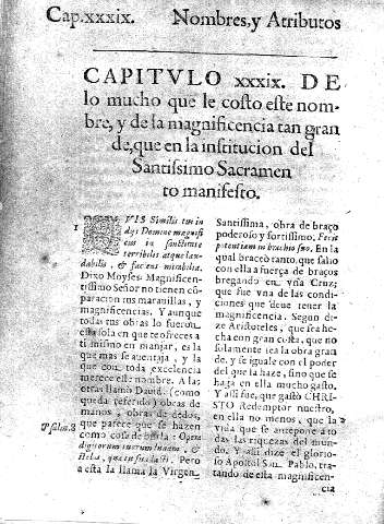Capitvlo XXXIX. De lo mucho que le costo este nombre, y de la maginficiencia tan grande,que en la institucion del Santissimo Sacramento manifesto