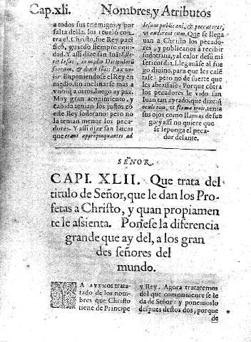 Capi. XLII. Que trata del titulo de Señor,que le dan los Profetas a Christo, y quan propiamente le assienta. Ponese la diferencia grande que ay del, a los grandes señores del mundo