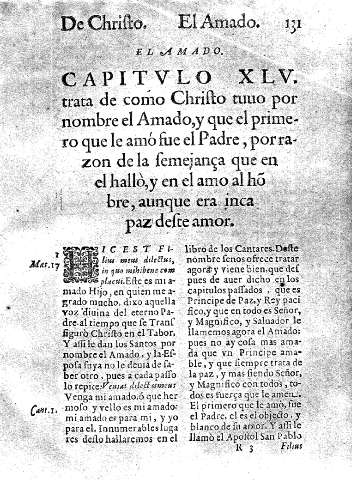 Capitvlo XLV. trata de como Christo tuuo por nombre el Amado,y que el primero que le amó fue el Padre, por razon de la semejança que en el hallò,y en el amo al hobre , aunque era inca paz deste amor