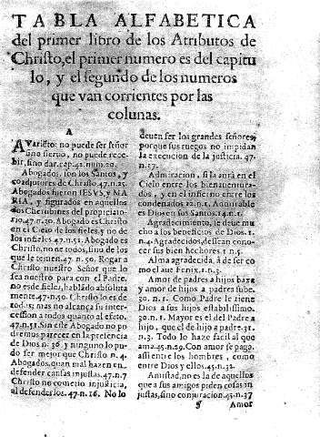 Tabla alfabetica del primer libro de los Atributos de Christo,el primer numero es del capitulo , y el segundo de los numeros que van corrientes por las colunas