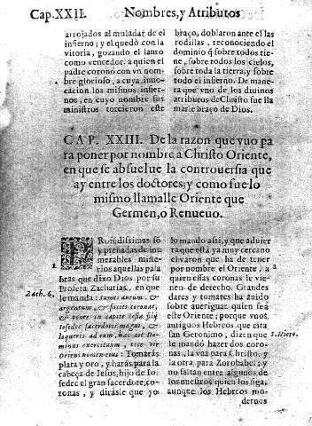 Cap. XXIII. De la razon que vuo para poner por nombre a Christo Oriente, en que se absuelue la controuersia que ay entre los doctores;y como fue lo mismo llamalle Oriente que Germen,o Renueuo