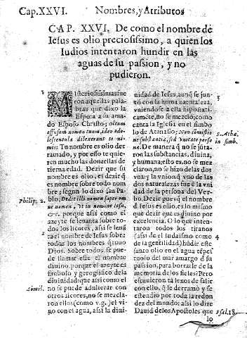 Cap. XXVI. De como el nombre de Isus es olio preciosissimo , a quine los Iudios intentaron hundir en las aguas de su passion , y no pudieron