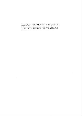 La controversia de Valls. I. El volumen de Granada