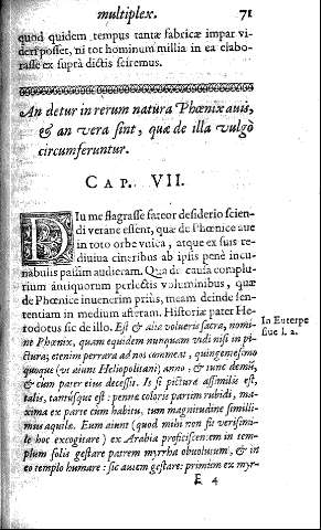 Cap. VII. An detur in rerum natura Phoenix auis, et an vera sint, quae de illa vulgò circumferuntur