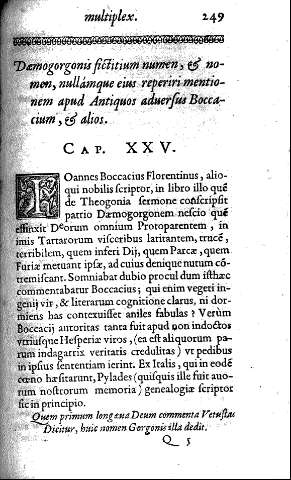 Cap. XXV. Daemogorgonis fictitium numen, et nomen, ullámque eius reperiri mentionem apud Antiquos aduersus Boccacium, et alios