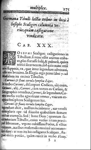 Cap. XXX. Germana Tibulli lectio tribus in locis à Iosephi Scaligeri calumnia veriùs,quàm castigatione vindicata