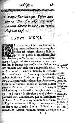 Capvt XXXI. De Choaspis fluminis aqua. Festus Auienus et Dionysius Afer reprehensi. Tibullus duobus in locis, in vnico Ausonius explicati