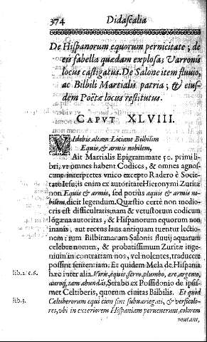 Capvt XLVIII. De Hispanorum equorum pernicitate ; de eis fabella quaedam explosa; Varronis locus castigatus. De Salone item fluio, ac Bilbili Martialis patria ; et aiusdem Poëtae locus restitutus