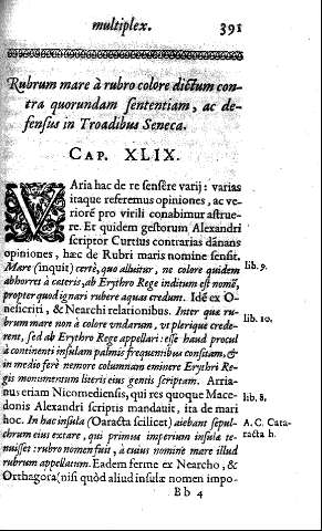 Cap. XLIX. Rumbrum mare à rubro colore dictum contra quorundam sententiam, ac defensus in Troadibus Seneca