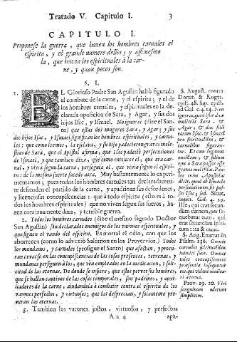 Capitulo I. Proponese la guerra, que hazen los hombres carnales al espiritu, y el grande numero dellos ; y assimesmo la, que hazen los espirituales à la carne, y quan pocos son