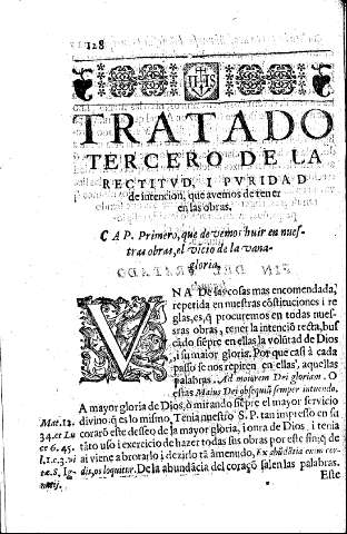 Tratado Tercero. De la rectitvd i pvridad de intencion que avemos de tener en las obras