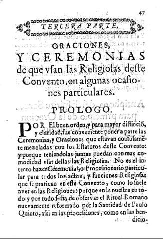 Tercera parte. Oraciones, y ceremonias de que vsan las Religiosas deste Convento, en algunas ocasiones particulares