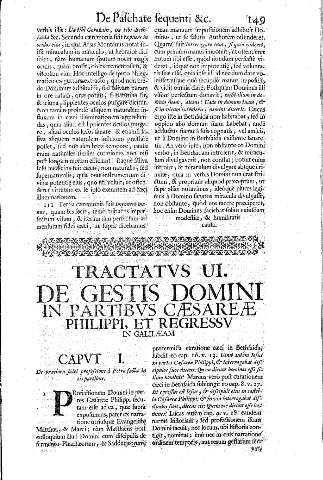 Tractatus UI. De gestis Domini in partibvs Caesareae Philippi, et regressv in Galileam
