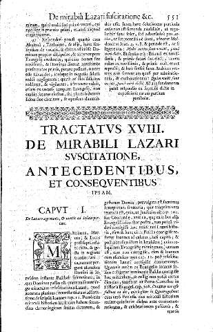 Tractatvs XVIII. De mirabili Lazari svscitatione, antecedentibus, et conseqventibus ipsam