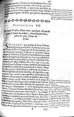 Proposicion VII. El Santo Profeta Elias tuvo potestad estraordinaria de sumo Sacerdote, concedida por Dios, sobre los diez Tribus de Israel