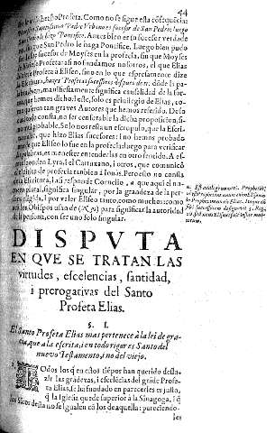 Dispvta en qve se tratan las virtudes, escelencias, santidad, i prerogativas del Santo Profeta Elias