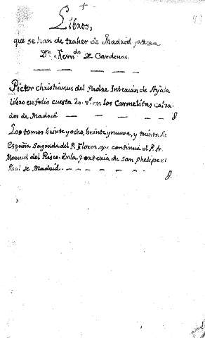 Libros que se han de traher de Madrid, para Dn Ferndo. de Cardenas