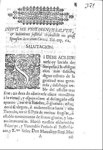 Induit me vestimentis Salutis et indumento justitiae circundedit me quasi sponsum decoratum Corona. Salutacion.