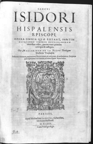Sancti Isidori Hispalensis Episcopi, opera omnia quae extant...