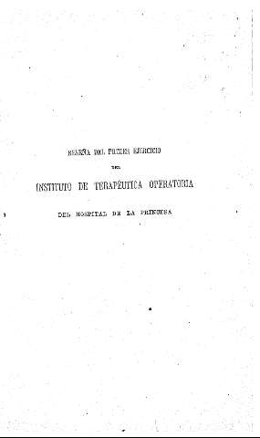 Reseña del primer ejercicio del Instituto de terapéutica operatoria del Hospital de la Princesa