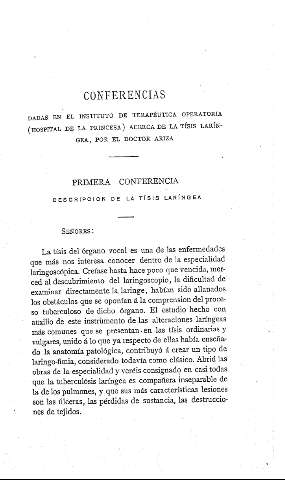 Conferencias dadas en el Instituto de Terapéutica Operatoria (Hospital de la Princesa) acerca de la tísis laríngea por el doctor Ariza 